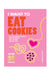 chronicle i want to eat cookies